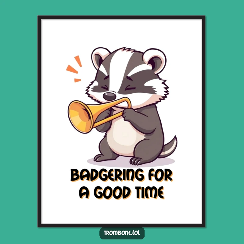 Funny Free Printable Wall Art: Determined Badger Trombone Player, Bold Downloadable Decor