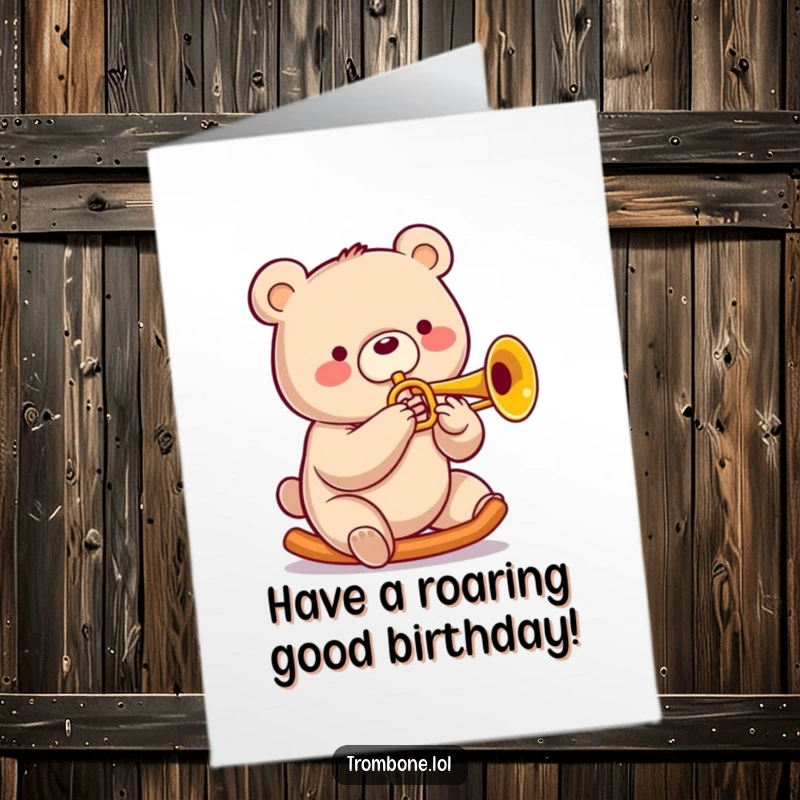 Funny Free Printable Birthday Card: A cheerful bear with a big smile, joyfully sliding a trombone, celebrating a birthday.