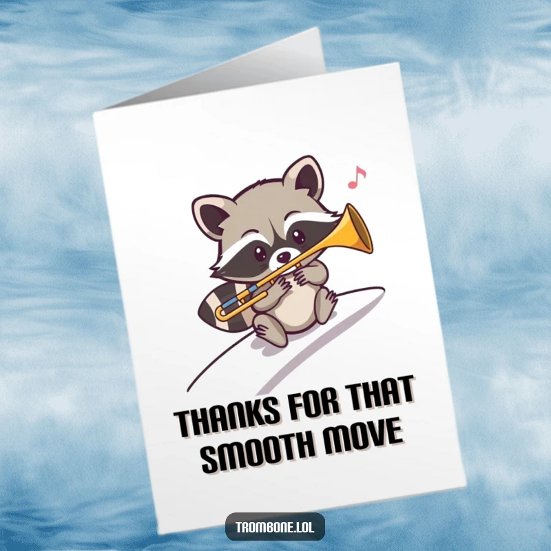 Funny Free Printable Thank You Card: Raccoon sliding down a slope while playing a trombone, sending thanks musically.